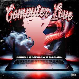 Computer love (feat. Capolow & ALLBLACK)