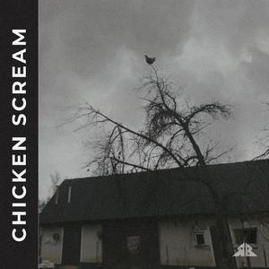 Chicken Scream