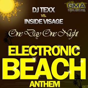 One Day One Night (Electronic Beach Anthem) (Sector 1 Mix)