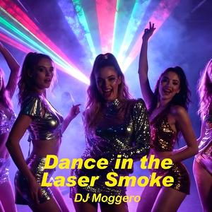 Dance in the Laser Smoke (feat. Neo Vallo)