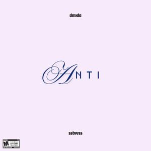 ANTI (feat. sstvvss)
