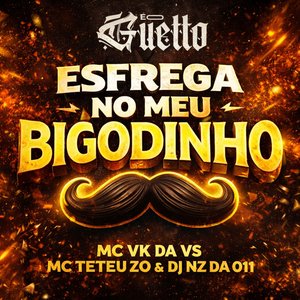 Esfrega no Meu Bigodinho