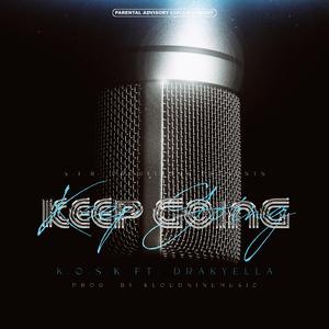 Keep going (feat. DRAKYELLA)