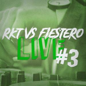 Rkt Vs Fiestero Live #3 (Remix)
