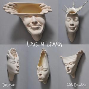Live N Learn (feat. 608 Dawson)