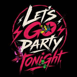 Lets Go Party Tonight