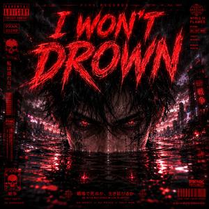 I Won't Drown