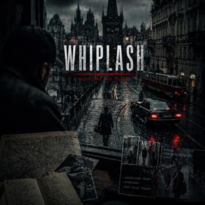 Whiplash