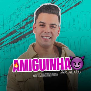 Amiguinha Lambadão