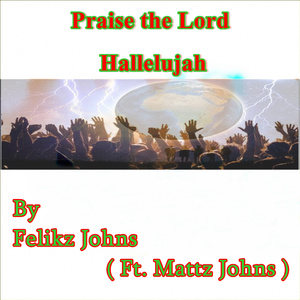 Praise the Lord Hallelujah