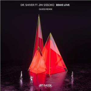 Brave Love (GuiigS Remix)