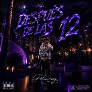 DESPUES DE LAS 12