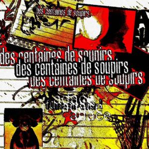 des centaines de soupirs