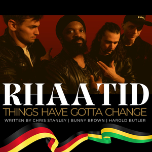 Rhaatid - Things Have Gotta Change (Nu-Metal Mix)