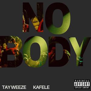Nobody (feat. Kafele)
