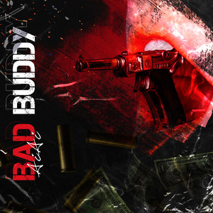 Bad Buddy