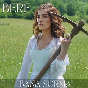 Bana Sorma