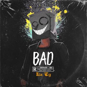 Bad