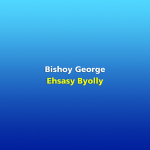 Ehsasy Byolly
