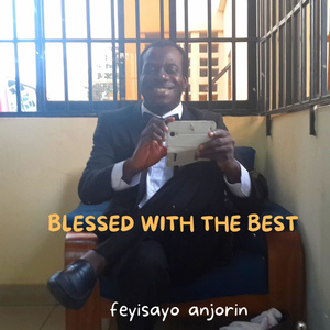 Blessed With The Best