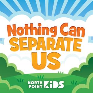 Nothing Can Separate Us