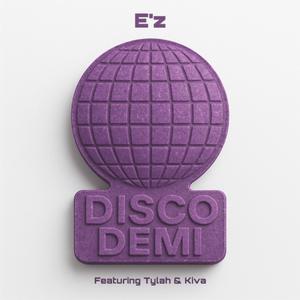 E'z (feat. Tylah & Kiva)