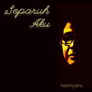 SEPARUH AKU - INSTRUMENTAL