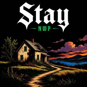 Stay