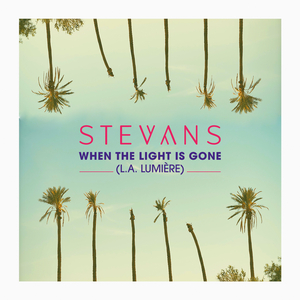 When the Light is Gone (L.a Lumière) (Version Française)