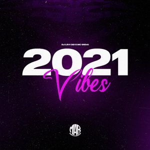 2021 Vibes