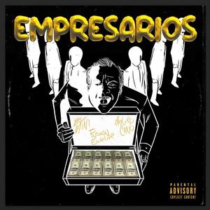 Empresarios (feat. EL MINI & Arturo Cano)