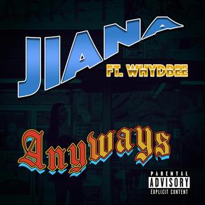 Anyways (feat. Whydbee)