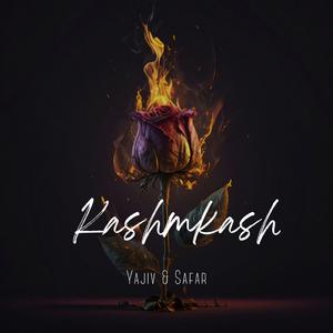 Kashmkash (feat. Safarr)