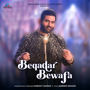 Beqadar Bewafa