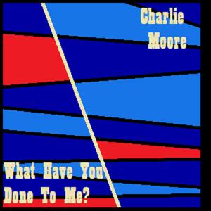 What Have You Done To Me? (Sinking)