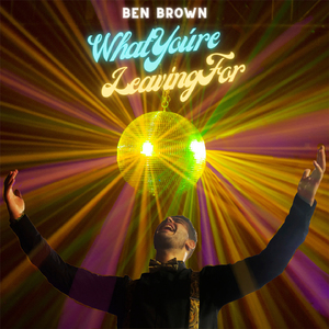 What You're Leaving For (Live)