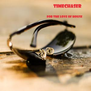 For The Love Of House (Radio Edit)