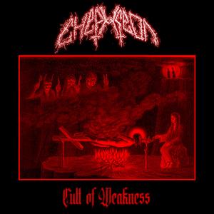 Cult of Weakness