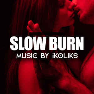 Slow Burn