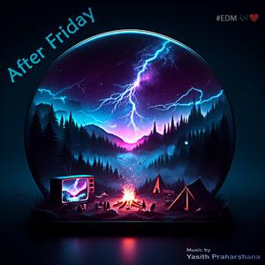 After Friday