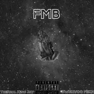 FMB (feat. Swervoo Mike)