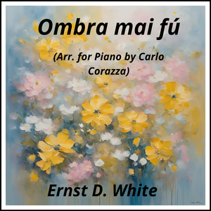 Ellens dritter Gesang, D. 839 "Ave Maria" (Arr. for Piano by Carlo Corazza)