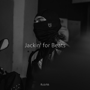 Jackin’ for Beats