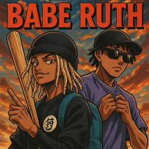 BABE RUTH (feat. Aqua Raps) (Slowed & Reverbed)