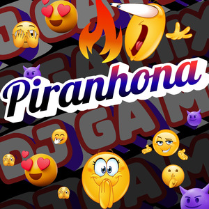 Piranhona (Remix)