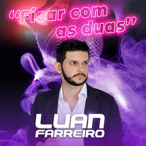 Ficar Com as Duas