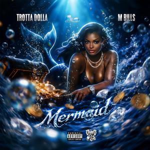 Mermaid (feat. M. Bills)