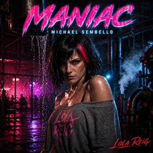 MANIAC (feat. LOLA REIG) (FLASHDANCE)