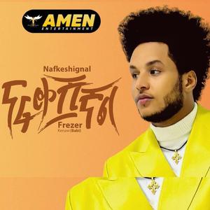 Frezer Kenaw (Babi) [Nafkeshignal]