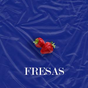 Fresas
